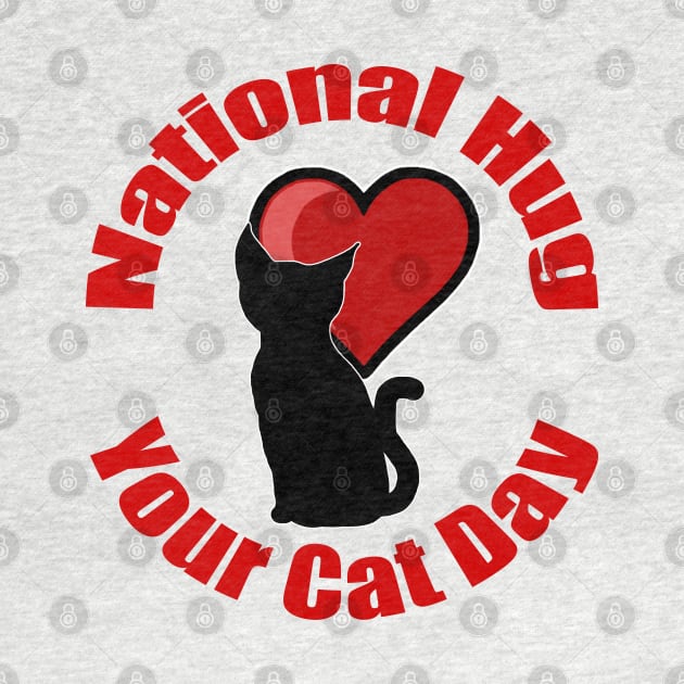 National Hug Your Cat Day by BlakCircleGirl